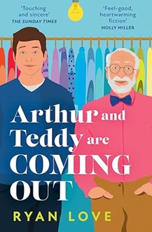 Arthur and Teddy are Coming Out by Ryan Love