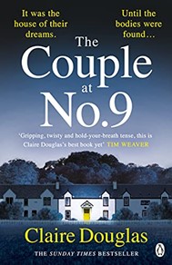 ‘The Couple at No 9’ by Claire Douglas. ‘The Couple at No 9’ by Claire Douglas.